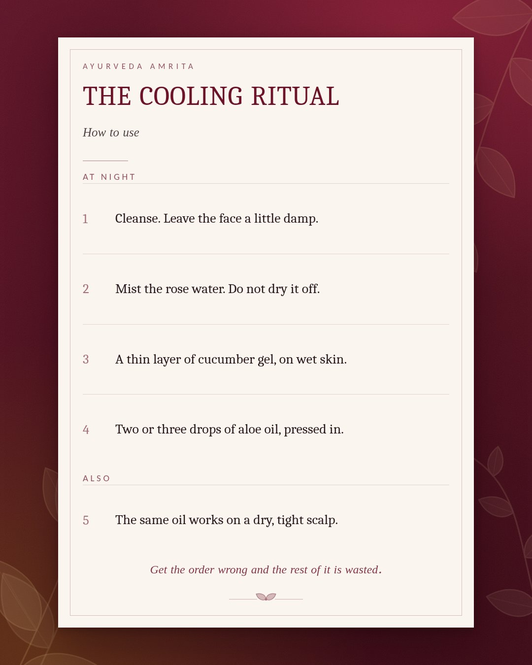 How to use The Cooling Ritual - mist, gel, then oil, all on damp skin at night